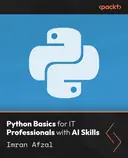 Cover image for Python Basics for IT Professionals with AI Skills