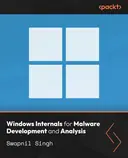 Cover image for Windows Internals for Malware Development and Analysis