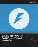 Cover image for Building REST APIs with FastAPI using Python | Hands-On