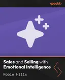 Cover image for Sales and Selling with Emotional Intelligence