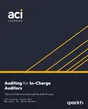 Cover image for Auditing for In-Charge Auditors: The Control Environment and the Audit Process