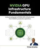 Cover image for NVIDIA GPU Infrastructure Fundamentals