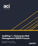 Cover image for Auditing the Enterprise Risk Management (ERM) Process
