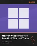 Cover image for Master Windows 11 with Practical Tips and Tricks