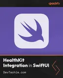 Cover image for HealthKit Integration in SwiftUI