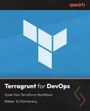 Cover image for Terragrunt for DevOps: Scale Your Terraform Workflows