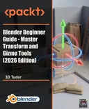 Cover image for Blender Beginner Guide - Master Transform and Gizmo Tools (2026 Edition)