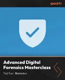 Cover image for Advanced Digital Forensics Masterclass
