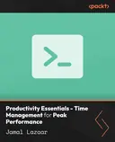 Cover image for Productivity Essentials - Time Management for Peak Performance
