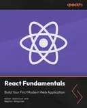 Cover image for React Fundamentals: Build Your First Modern Web Application