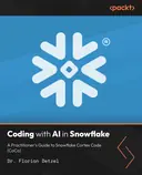 Cover image for Coding with AI in Snowflake: A Practitioner's Guide to Snowflake Cortex Code (CoCo)