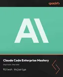 Cover image for Claude Code Enterprise Mastery: Ship Faster, Ship Safer