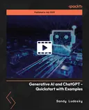 Cover image for Generative AI and ChatGPT - Quickstart with Examples