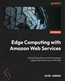 Cover image for Edge Computing with Amazon Web Services