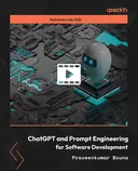 Cover image for ChatGPT and Prompt Engineering for Software Development