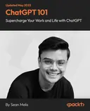 Cover image for ChatGPT 101 - Supercharge Your Work & Life with ChatGPT