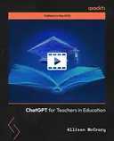 Cover image for ChatGPT for Teachers in Education
