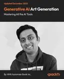 Cover image for Generative AI Art Generation - Mastering All the AI Tools