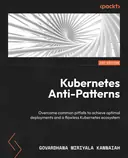 Cover image for Kubernetes Anti-Patterns