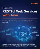 Cover image for Mastering RESTful Web Services with Java