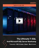 Cover image for The Ultimate T-SQL And Microsoft SQL Server Bootcamp