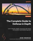 Cover image for The Complete Guide to Defense in Depth