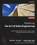 Cover image for Mastering the Art of Sales Engineering
