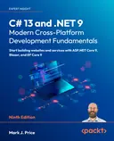 Cover image for C# 13 and .NET 9 – Modern Cross-Platform Development Fundamentals
