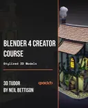 Cover image for Blender 4 Creator Course Stylized 3D Models