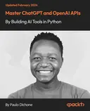 Cover image for Master ChatGPT and OpenAI APIs By Building AI Tools in Python