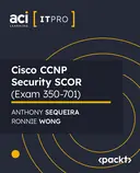 Cover image for Cisco CCNP Security SCOR (Exam 350-701)