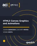 Cover image for HTML5 Canvas Graphics and Animations