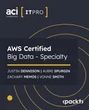Cover image for AWS Certified Big Data - Specialty