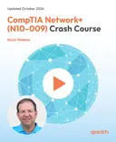 Cover image for CompTIA Network+ (N10-009) Crash Course