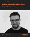 Cover image for Kubernetes Masterclass for Application Developers