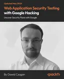 Cover image for Web Application Security Testing with Google Hacking