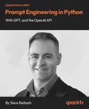 Cover image for Prompt Engineering in Python, with GPT, and the OpenAI API