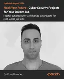 Cover image for Hack Your Future - Cyber Security Projects for Your Dream Job