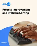 Cover image for Process Improvement and Problem Solving