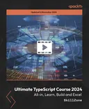 Cover image for Ultimate TypeScript Course 2024 All-in, Learn, Build and Excel