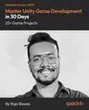 Cover image for Master Unity Game Development in 30 Days - 25+ Game Projects