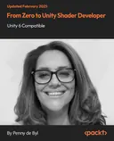 Cover image for From Zero to Unity Shader Developer - Unity 6 Compatible