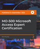 Cover image for MO-500 Microsoft Access Expert Certification