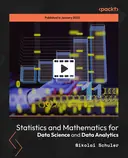 Cover image for Statistics and Mathematics for Data Science and Data Analytics