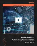 Cover image for PowerShell for Automating Administration