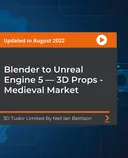 Cover image for Blender to Unreal Engine 5 — 3D Props - Medieval Market