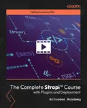 Cover image for The Complete Strapi™ Course with Plugins and Deployment