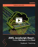 Cover image for AWS, JavaScript, React - Deploy Web Apps on the Cloud
