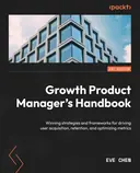 Cover image for Growth Product Manager's Handbook