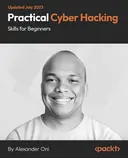 Cover image for Practical Cyber Hacking Skills for Beginners